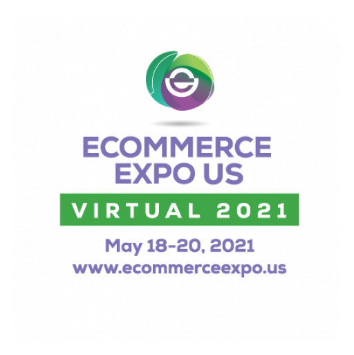 eCommerce Expo Launches Innovative, New US-Based Virtual Event for 2021