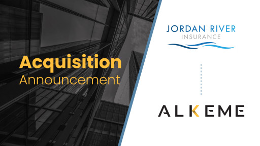 ALKEME Insurance Expands Utah Footprint With Acquisition of Jordan River Insurance