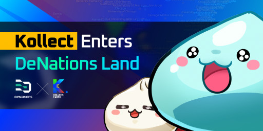 NFT-Based Card Game Platform 'Kollect' Enters 'DeNations' Metaverse