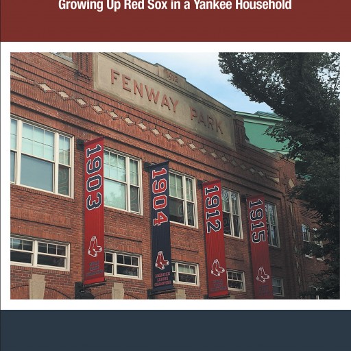 Bill Ranauro's New Book, "West of Boston: Growing Up Red Sox in a Yankee Household" is an Enthralling Account About a Heated Rivalry Between Two Opposing Fandoms.