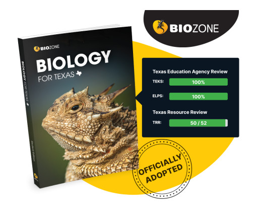 BIOZONE’s High School Biology for TEXAS Receives Prestigious 'High Quality' Approval From the Texas School Board Association