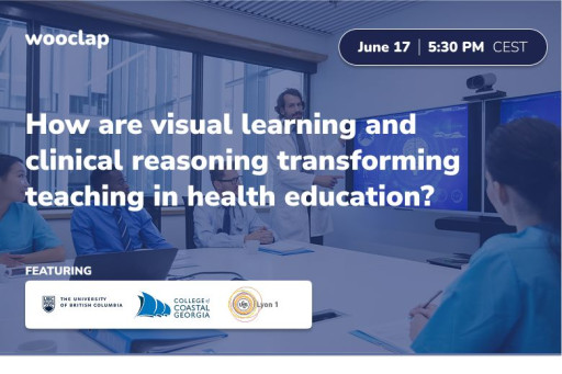 Wooclap Online Webinar: Elevating Health Education With Interactive Images and Clinical Reasoning Tools