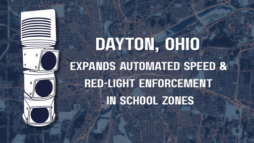 Dayton Awards Elovate Contract to Expand Automated Speed and Red-Light Enforcement in School Zones