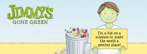 Jimmy's Gone Green and Wants to Encourage Young School Children to Help Him Spread the Word