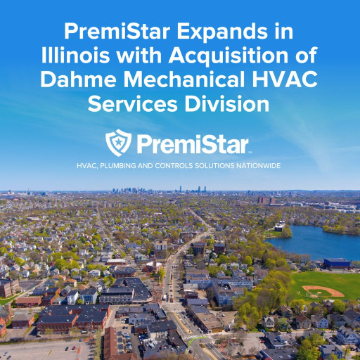 PremiStar Expands in Illinois with Acquisition of the HVAC Services Division of Dahme Mechanical