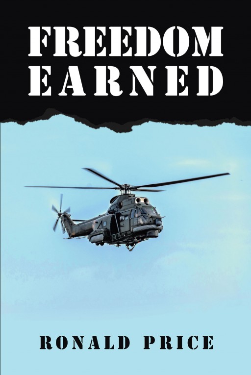 Author Ronald Price's New Book 'Freedom Earned' is a Thrilling Tale About 2 Men Uncovering the Truth About American Freedom and a Massive Governmental Conspiracy