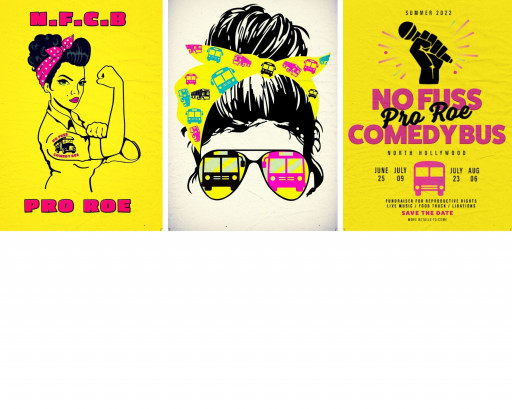 No Fuss Comedy Bus Presents: The Pro Roe Tour Kicking Off Saturday, June 25 in Los Angeles With Iliza Shlesinger Headlining