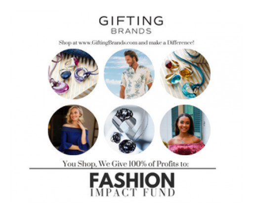 Gifting Brands Joins Fashion Impact Fund for #FASHIONGIVES Campaign on GivingTuesday