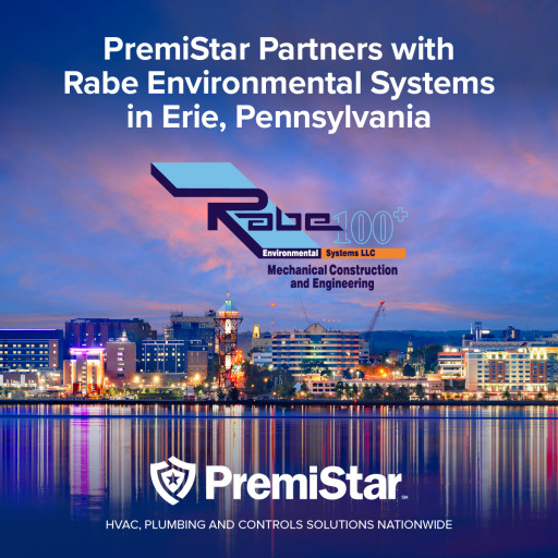 PremiStar Partners with Rabe Environmental Systems, Expanding its Commercial HVAC Services Footprint in Pennsylvania