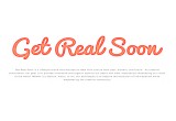 Get Real Soon