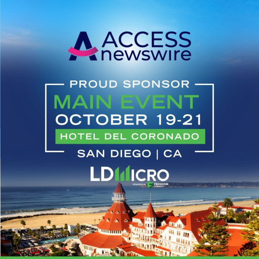 ACCESS Newswire to Present at the LD Micro Main Event XIX in San Diego, California