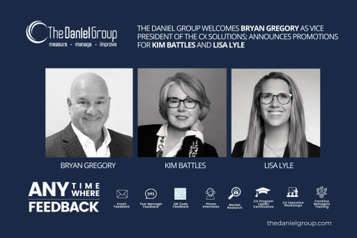 The Daniel Group Welcomes Bryan Gregory as Vice President of the CX Solutions; Announces Promotions for Kim Battles and Lisa Lyle
