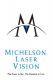 Michelson Laser Vision